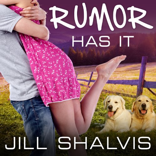 Rumor Has It By Jill Shalvis Rumor Has It By Jill Shalvis