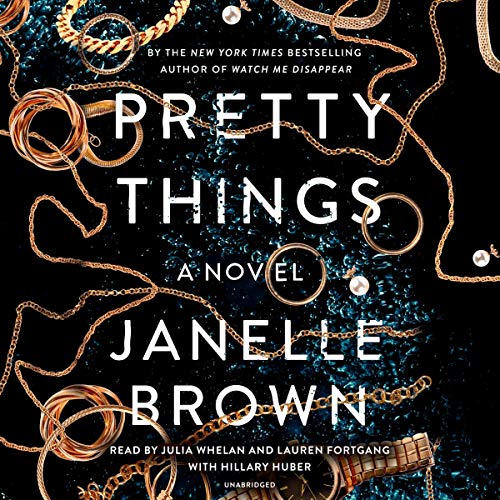 Pretty Things By Janelle Brown Pretty Things By Janelle Brown