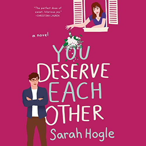 You Deserve Each Other By Sarah Hogle You Deserve Each Other By Sarah Hogle