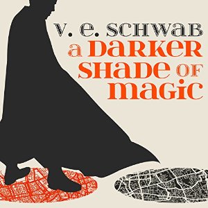 A Darker Shade of Magic | V. E. Schwab | AudioBook Download A Darker Shade of Magic By V. E. Schwab AudioBook Download