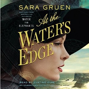 At the Water's Edge | Sara Gruen | AudioBook Free Download At the Water's Edge By Sara Gruen AudioBook Free Download
