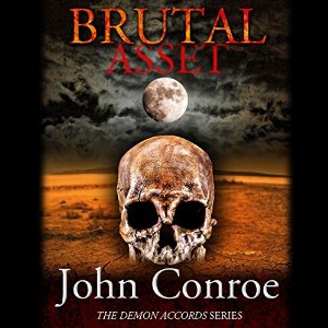 Brutal Asset | Demon Accord | John Conroe | AudioBook Download Brutal Asset | Demon Accord By John Conroe AudioBook Download