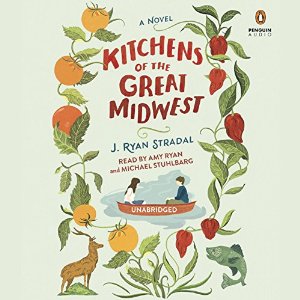 Kitchens of the Great Midwest: A Novel | AudioBook Download Kitchens of the Great Midwest: A Novel By J. Ryan Stradal AudioBook Download