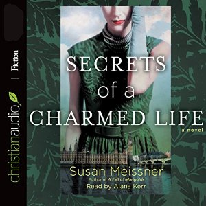 Secrets of a Charmed Life | Susan Meissner | AudioBook Download Secrets of a Charmed Life By Susan Meissner AudioBook Download