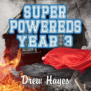 Super Powereds: Year 3 | Drew Hayes | AudioBook Download Super Powereds: Year 3 | Drew Hayes AudioBook Download