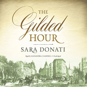The Gilded Hour | Sara Donati | AudioBook Download The Gilded Hour By Sara Donati AudioBook Download
