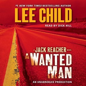 A Wanted Man | Lee Child | AudioBook Free Download A Wanted Man By Lee Child AudioBook Free Download