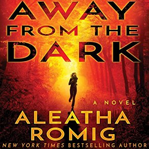 Away from the Dark | Aleatha Romig | AudioBook Free Download Away from the Dark By Aleatha Romig AudioBook Free Download