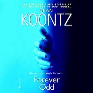 Forever Odd | Dean Koontz | AudioBook Free Download Forever Odd By Dean Koontz AudioBook Free Download