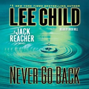 Never Go Back | Lee Child | AudioBook Free Download Never Go Back By Lee Child AudioBook Free Download