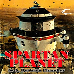 Spartan Planet | A. Bertram Chandler | AudioBook Download Spartan Planet By A. Bertram Chandler AudioBook Download