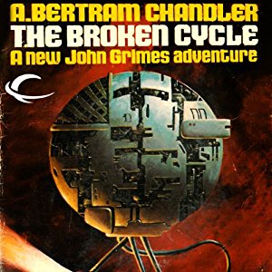 The Broken Cycle | A. Bertram Chandler | AudioBook Download The Broken Cycle By A. Bertram Chandler AudioBook Download