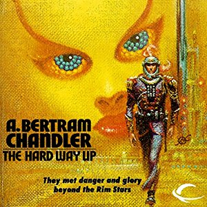 The Hard Way Up | A. Bertram Chandler | AudioBook Download The Hard Way Up By A. Bertram Chandler AudioBook Download