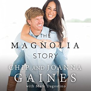 The Magnolia Story | Chip Gaines,Joanna Gaines | AudioBook Download The Magnolia Story By Chip Gaines,Joanna Gaines AudioBook Download