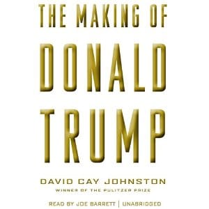 The Making of Donald Trump | David Cay Johnston | AudioBook Download The Making of Donald Trump By David Cay Johnston AudioBook Download