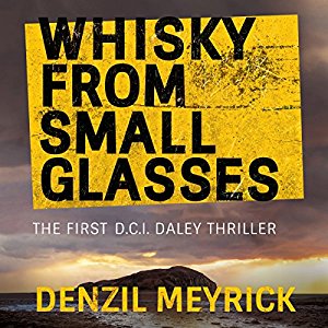 Whisky from Small Glasses | Denzil Meyrick | AudioBook Free Download Whisky from Small Glasses By Denzil Meyrick AudioBook Free Download