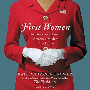 First Women | Kate Andersen Brower | AudioBook Free Download First Women By Kate Andersen Brower AudioBook Free Download