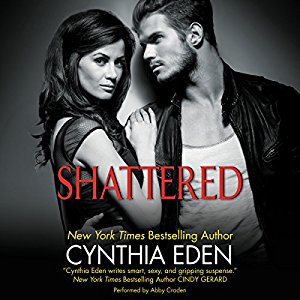 Shattered | Cynthia Eden | AudioBook Free Download Shattered By Cynthia Eden AudioBook Free Download
