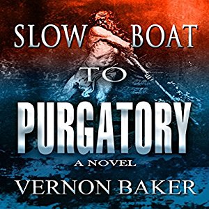Slow Boat to Purgatory | Vernon Baker | AudioBook Free Download Slow Boat to Purgatory By Vernon Baker AudioBook Free Download