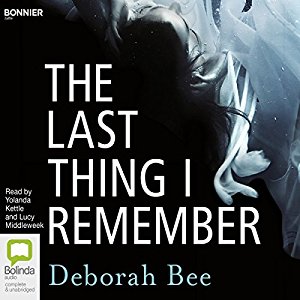 The Last Thing I Remember | Deborah Bee | AudioBook Free Download The Last Thing I Remember By Deborah Bee AudioBook Free Download