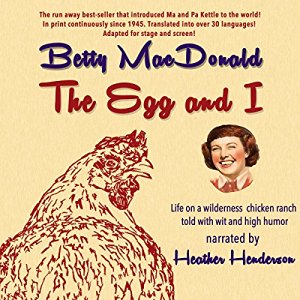 The Egg and I | Betty MacDonald | AudioBook Free Download The Egg and I By Betty MacDonald AudioBook Free Download