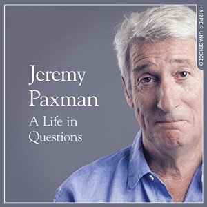 A Life in Questions | Jeremy Paxman | AudioBook Free Download A Life in Questions By Jeremy Paxman AudioBook Free Download