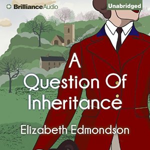 A Question of Inheritance | Elizabeth Edmondson | AudioBook Free Download A Question of Inheritance By Elizabeth Edmondson AudioBook Free Download