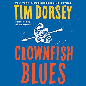 Clownfish Blues | Tim Dorsey | AudioBook Free Download Clownfish Blues By Tim Dorsey AudioBook Free Download