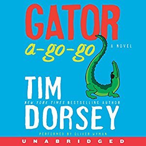 Gator A-Go-Go | Tim Dorsey | AudioBook Free Download Gator A-Go-Go By Tim Dorsey AudioBook Free Download