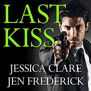 Last Kiss | Jessica Clare,Jen Frederick | AudioBook Free Download Last Kiss By Jessica Clare,Jen Frederick AudioBook Free Download