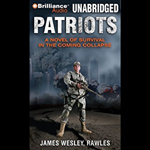 Patriots | James Wesley Rawles | AudioBook Free Download Patriots By James Wesley Rawles AudioBook Free Download