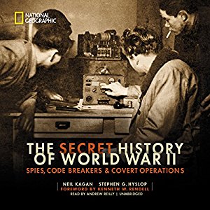 The Secret History of World War II | Neil Kagan , Stephen G. Hyslop | AudioBook Free Download The Secret History of World War II By Neil Kagan , Stephen G. Hyslop AudioBook Free Download