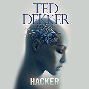 Hacker | Ted Dekker | AudioBook Free Download Hacker By Ted Dekker AudioBook Free Download
