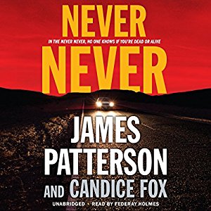Never Never | James Patterson , Candice Fox | AudioBook Free Download Never Never By James Patterson , Candice Fox AudioBook Free Download