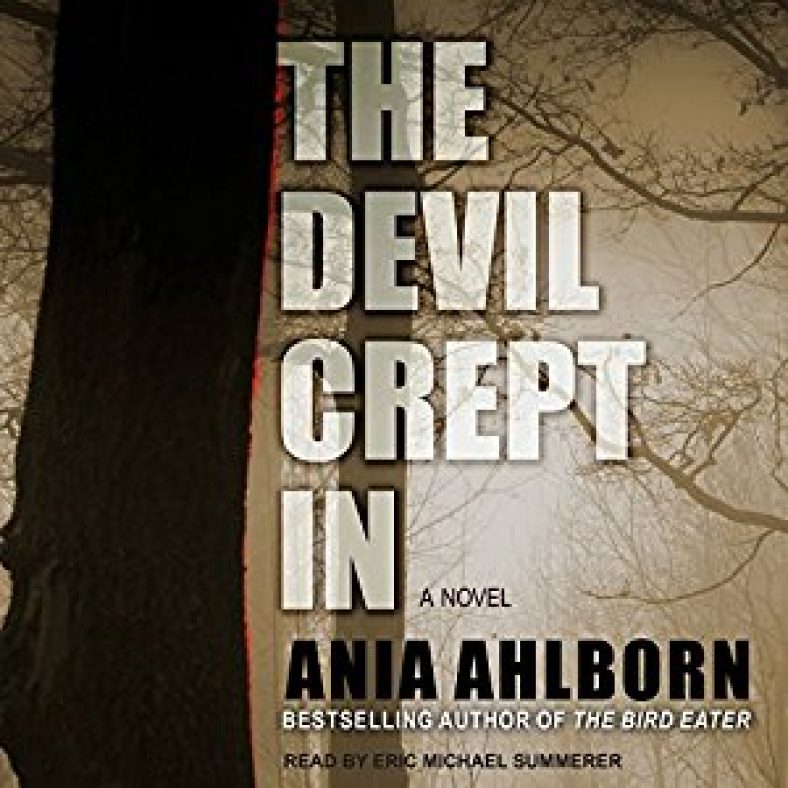 the devil crept in a novel