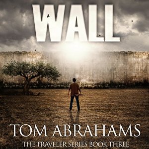 Wall | Tom Abrahams | AudioBook Free Download Wall By Tom Abrahams AudioBook Free Download