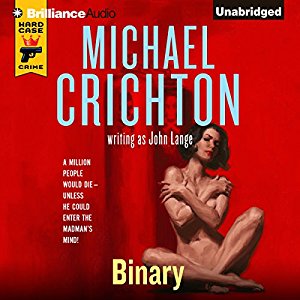 Binary | Michael Crichton , John Lange | AudioBook Download Binary By Michael Crichton , John Lange AudioBook Download