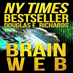 BrainWeb | Douglas E. Richards | AudioBook Download BrainWeb By Douglas E. Richards AudioBook Download