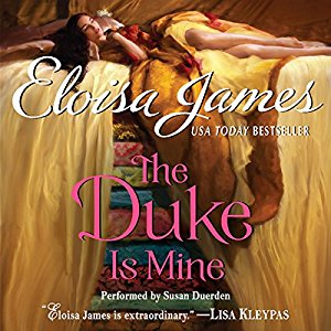 The Duke Is Mine | Eloisa James | AudioBook Free Download The Duke Is Mine By Eloisa James AudioBook Free Download
