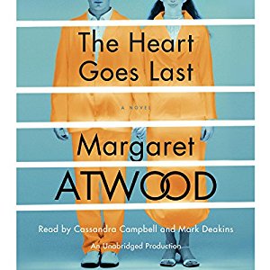 The Heart Goes Last | Margaret Atwood | AudioBook Download The Heart Goes Last By Margaret Atwood AudioBook Download