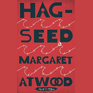 Hag-Seed | Margaret Atwood | AudioBook Download Hag-Seed By Margaret Atwood AudioBook Download