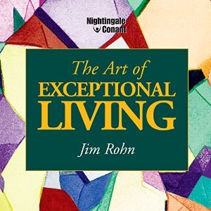 The Art of Exceptional Living | Jim Rohn | AudioBook Free Download The Art of Exceptional Living By Jim Rohn AudioBook Free Download