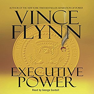 Executive Power By Vince Flynn AudioBook Free Download Executive Power By Vince Flynn AudioBook Free Download