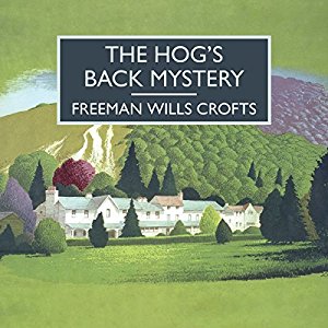 The Hog's Back Mystery By Freeman Wills Crofts AudioBook Free Download The Hog's Back Mystery By Freeman Wills Crofts AudioBook Free Download