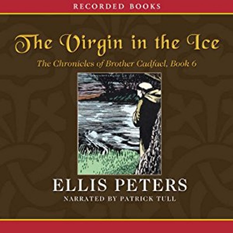 The Virgin in the Ice by Ellis Peters