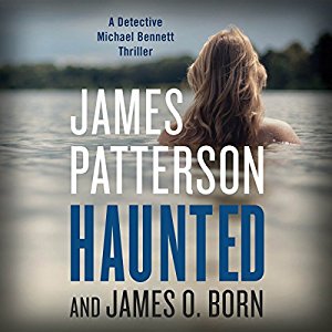 Haunted (2017) By James Patterson AudioBook Free Download Haunted (2017) By James Patterson AudioBook Free Download