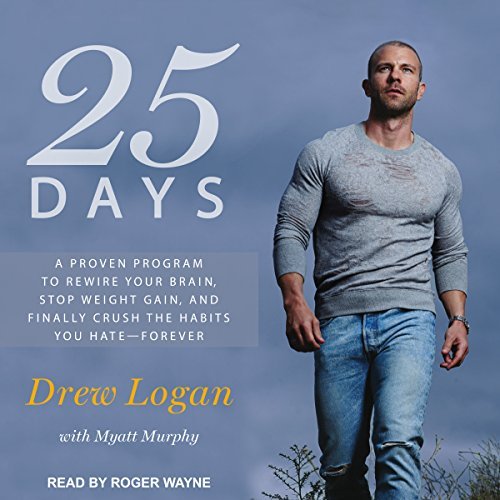 25 Days By Drew Logan, Myatt Murphy AudioBook Download