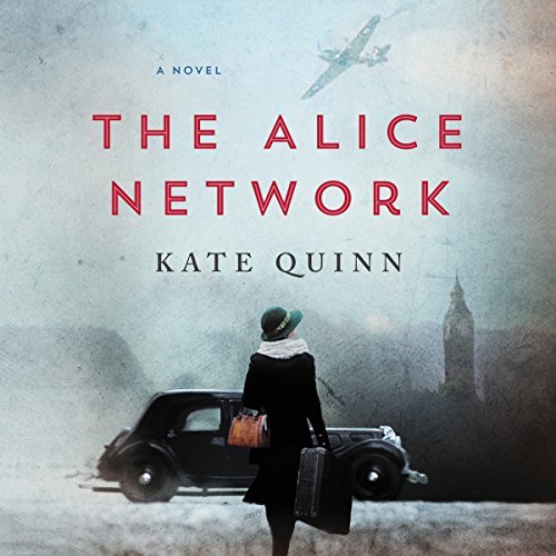 The Alice Network By Kate Quinn AudioBook Free Download The Alice Network By Kate Quinn AudioBook Free Download