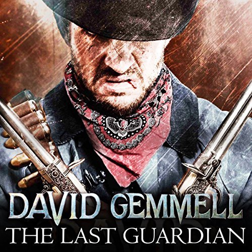 The Last Guardian By David Gemmell AudioBook Free Download The Last Guardian By David Gemmell AudioBook Free Download