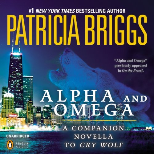 Alpha and Omega By Patricia Briggs AudioBook Download Alpha and Omega By Patricia Briggs AudioBook Download